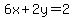 6x+2y=2
