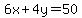 6x+4y=50