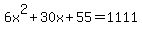 6x^2+30x+55=1111