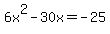 6x%5E2-30x=-25