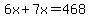 6x+%2B+7x+=+468