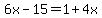 6x-15=1%2B4x