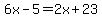 6x-5+=+2x+%2B+23