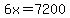 6x=7200