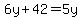 6y%2B42=5y