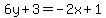 6y+%2B++3+=+-+2x+%2B+1