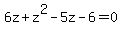 6z%2Bz%5E2-5z-6=0
