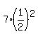 7%281%2F2%29%5E2%29