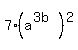 7%28a%5E%283b%29%29%5E2