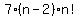 7%28n-2%29n%21