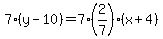 7%28y-10%29=7%282%2F7%29%28x%2B4%29