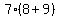 7%2A%288%2B9%29