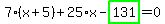 7%2A%28x%2B5%29%2B25%2Ax-highlight_green%28+131+%29=0