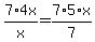 7%2A4x%2Fx=7%2A5%2Ax%2F7