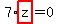 7%2Ahighlight_red%28+z+%29=0