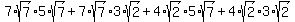 7%2Asqrt%287%29%2A5%2Asqrt%287%29%2B7%2Asqrt%287%29%2A3%2Asqrt%282%29%2B4%2Asqrt%282%29%2A5%2Asqrt%287%29%2B4%2Asqrt%282%29%2A3%2Asqrt%282%29%29