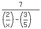 7%2F%28%282%2Fx%29-%283%2F5%29%29