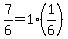 7%2F6=1%281%2F6%29
