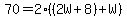 70+=+2%28%282W%2B8%29%2BW%29