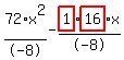 72%2F-8%2Ax%5E2-highlight_red%28+1+%29%2F-8%2Ahighlight_red%28+16+%29%2Ax
