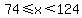 74%3C=x%3C124