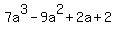 7a%5E3+-+9a%5E2+%2B+2a+%2B+2
