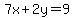 7x%2B2y+=+9