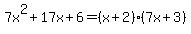 7x%5E2%2B17x%2B6=%28x%2B2%29%287x%2B3%29