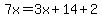 7x=3x+14+2
