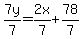 7y%2F7=2x%2F7%2B78%2F7