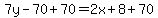 7y-70%2B70=2x%2B8%2B70