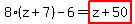 8%2A%28z%2B7%29-6=highlight_red%28+z%2B50+%29