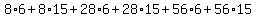 8%2A6+%2B+8%2A15+%2B+28%2A6+%2B+28%2A15+%2B+56%2A6+%2B+56%2A15