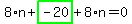 8%2An%2Bhighlight_green%28+-20+%29%2B8%2An=0