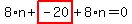 8%2An%2Bhighlight_red%28+-20+%29%2B8%2An=0