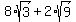 8%2Asqrt%283%29%2B2%2Asqrt%289%29