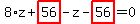 8%2Az%2Bhighlight_red%28+56+%29-z-highlight_red%28+56+%29=0