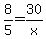 8%2F5=30%2Fx