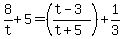 8%2Ft%2B5=%28%28t-3%29%2F%28t%2B5%29%29%2B1%2F3