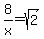 8%2Fx+=+sqrt%282%29