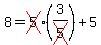 8=cross%285%29%283%2Fcross%285%29%29%2B5