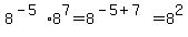 8%5E%28-5%29%2A8%5E7=8%5E%28-5%2B7%29=8%5E2