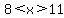 8+%3C+x+%3E+11
