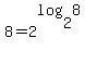 8+=+2%5Elog%282%2C8%29