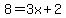 8+=+3x%2B2