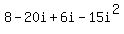 8-20i%2B6i-15i%5E2