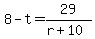 8-t=29%2F%28r%2B10%29