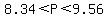 8.34+%3C+P+%3C+9.56