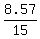 8.57%2F15