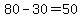 80+-+30+=+50